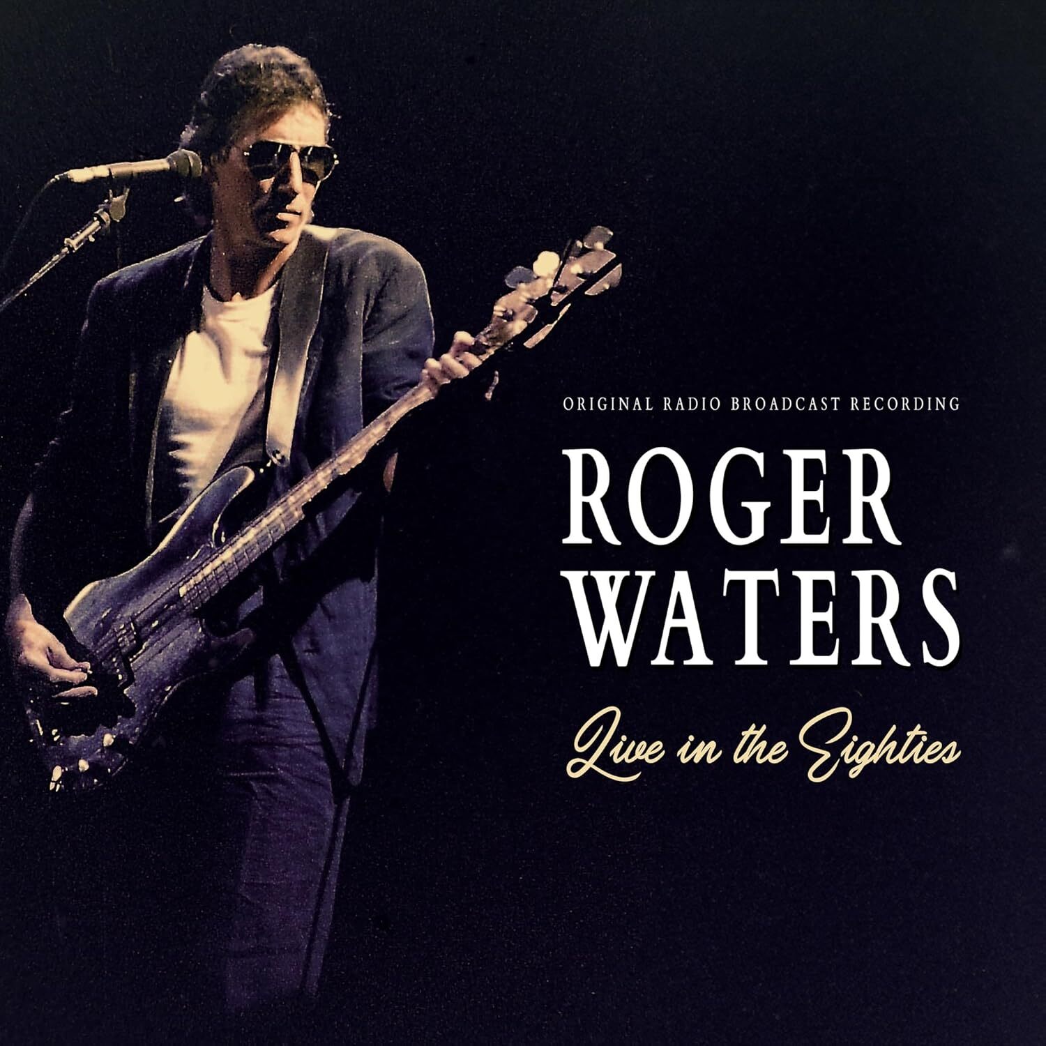 Live in the Eighties: Original Radio Broadcast Recording