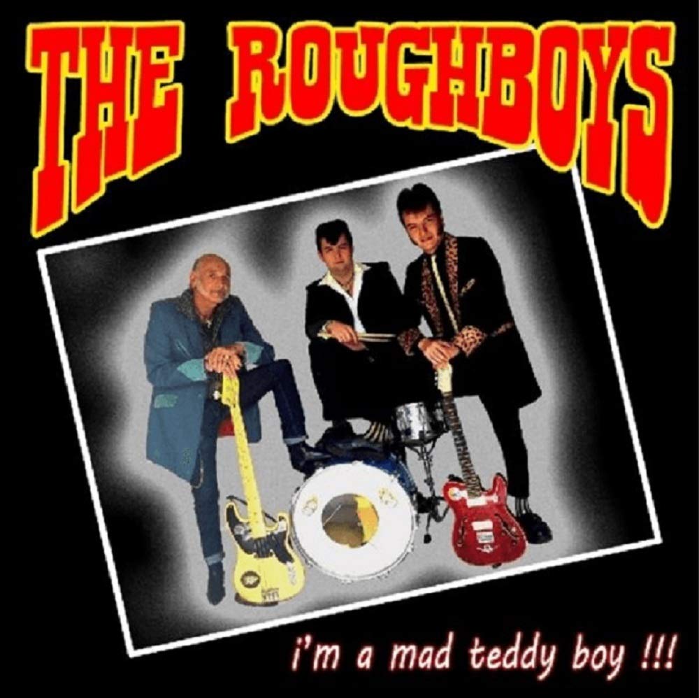 I`M A Mad Teddy Boy!!!