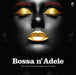 Bossa N' Adele: The Electro-bossa Songbook of Adele