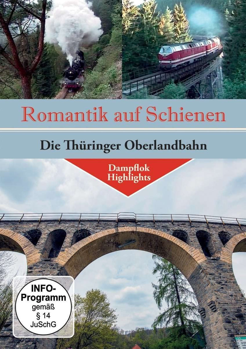 Die Thüringer Oberlandbahn - Romatik auf Schienen