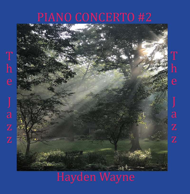 Piano Concerto #2; The Jazz