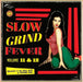 Slow Grind Fever: Adventures in the Sleazy World a Popcorn Noir... - Volume 11&12