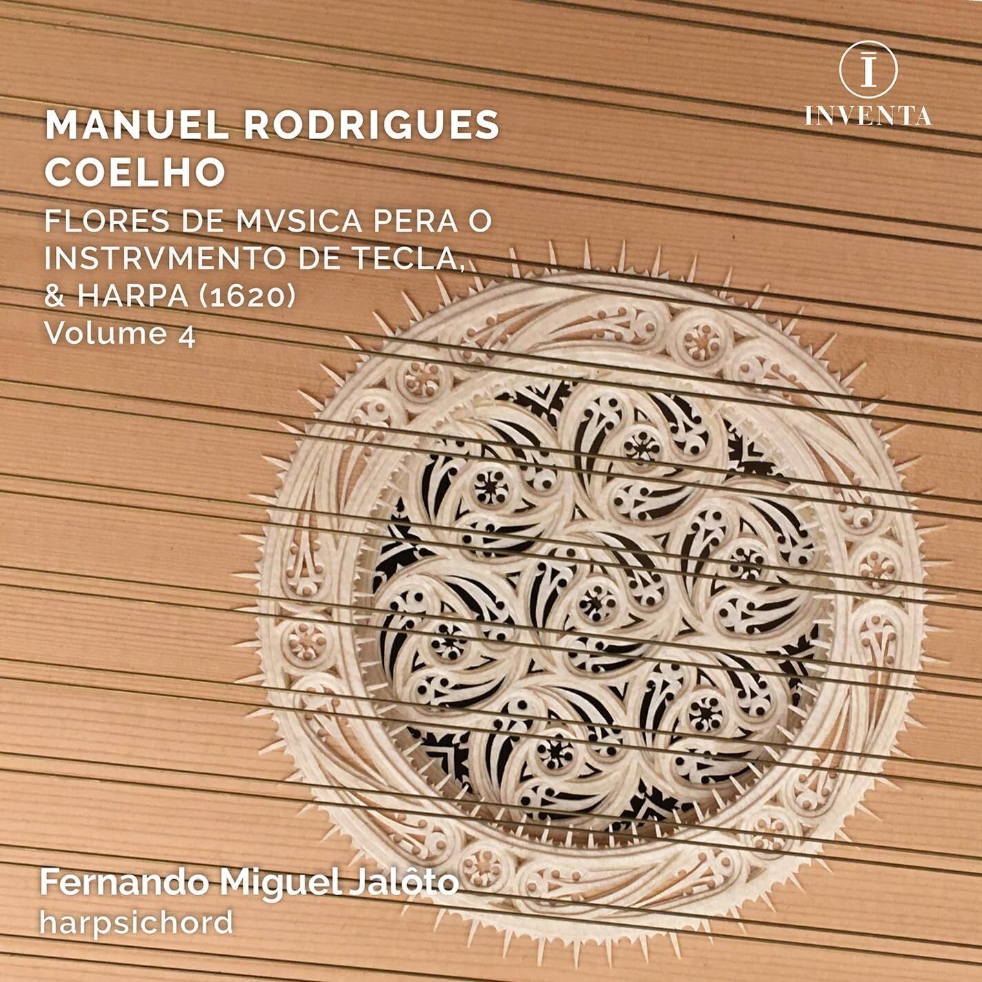 Manuel Rodrigues Coelho: Flores De Musica Pera O Instrumento... - Volume 4