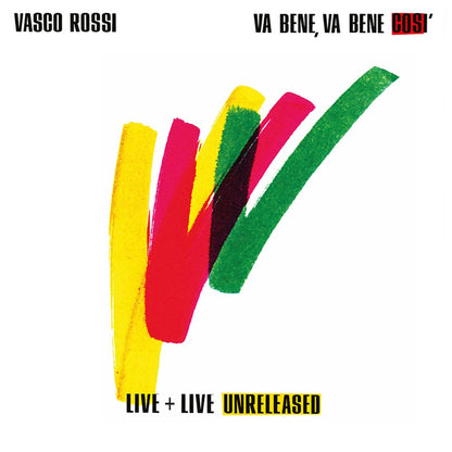 Va Bene Va Bene Cosi Live + Live Unreleased