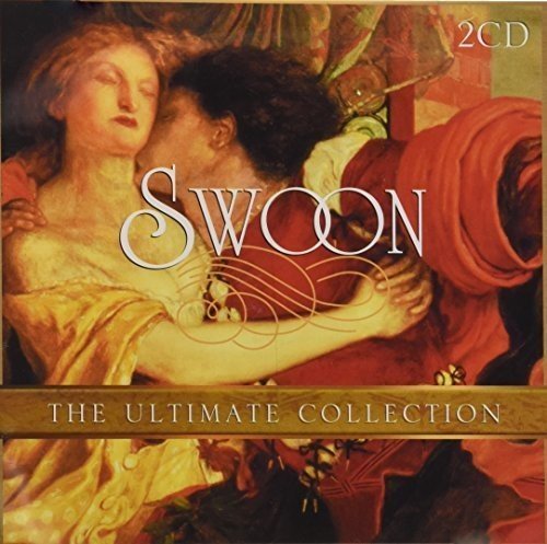 Swoon: The Ultimate Collection