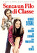 Senza Un Filo Di Classe (Restaurato In Hd