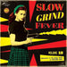 Slow Grind Fever: Adventures in the Sleazy World of Popcorn Noir... - Volume 12