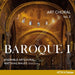 Art Choral: Baroque I - Volume 2