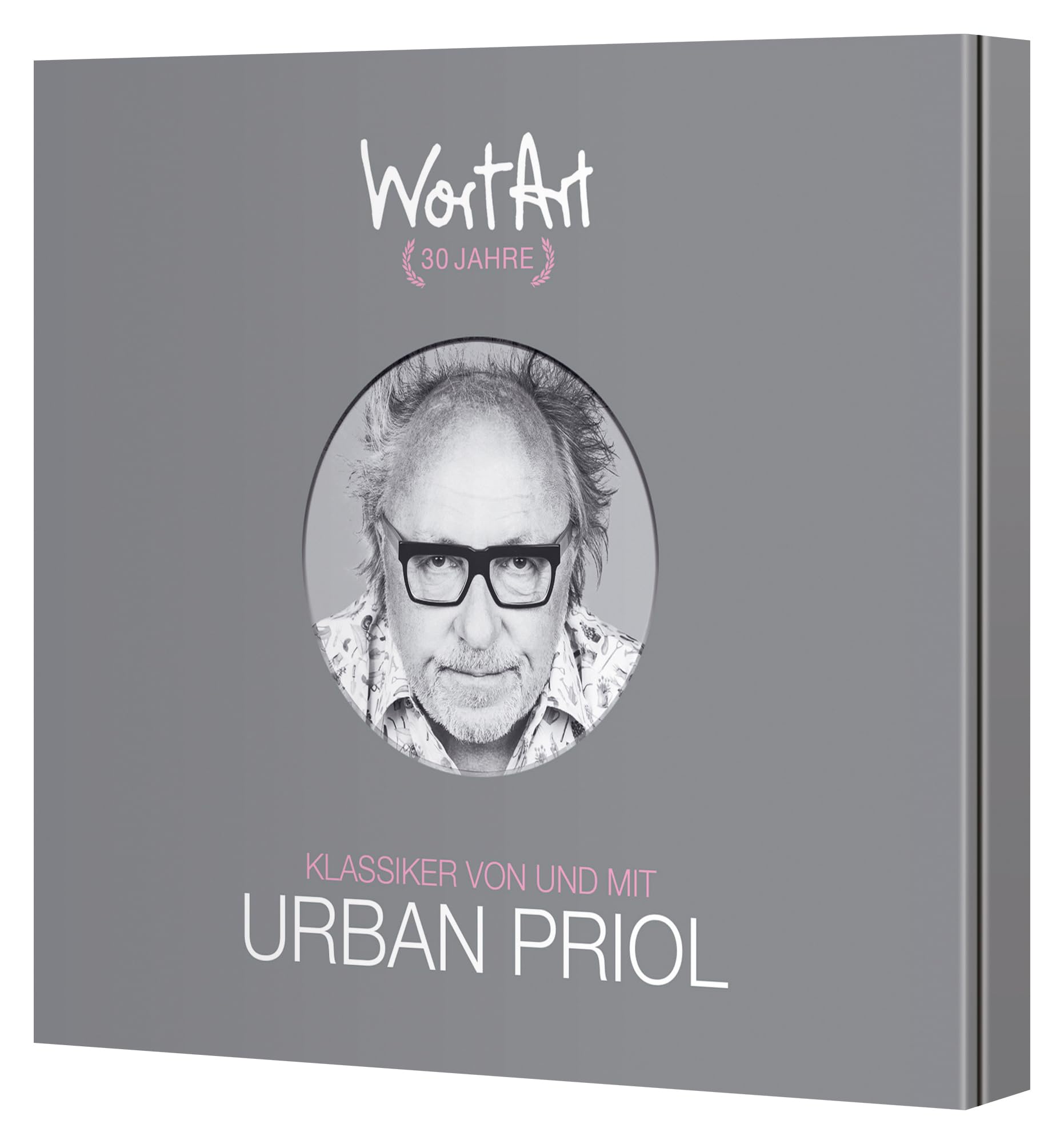 PRIOL, URBAN - 30 JAHRE WORTART - KLASSIKER VON UND MIT URBAN PRIOL
