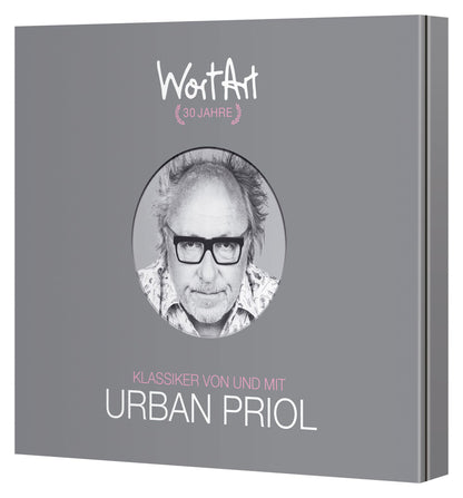 PRIOL, URBAN - 30 JAHRE WORTART - KLASSIKER VON UND MIT URBAN PRIOL