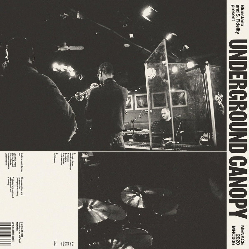 Bluestaeb & S.Fidelity Present Underground Canope