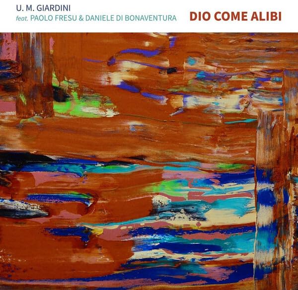 Dio Come Alibi