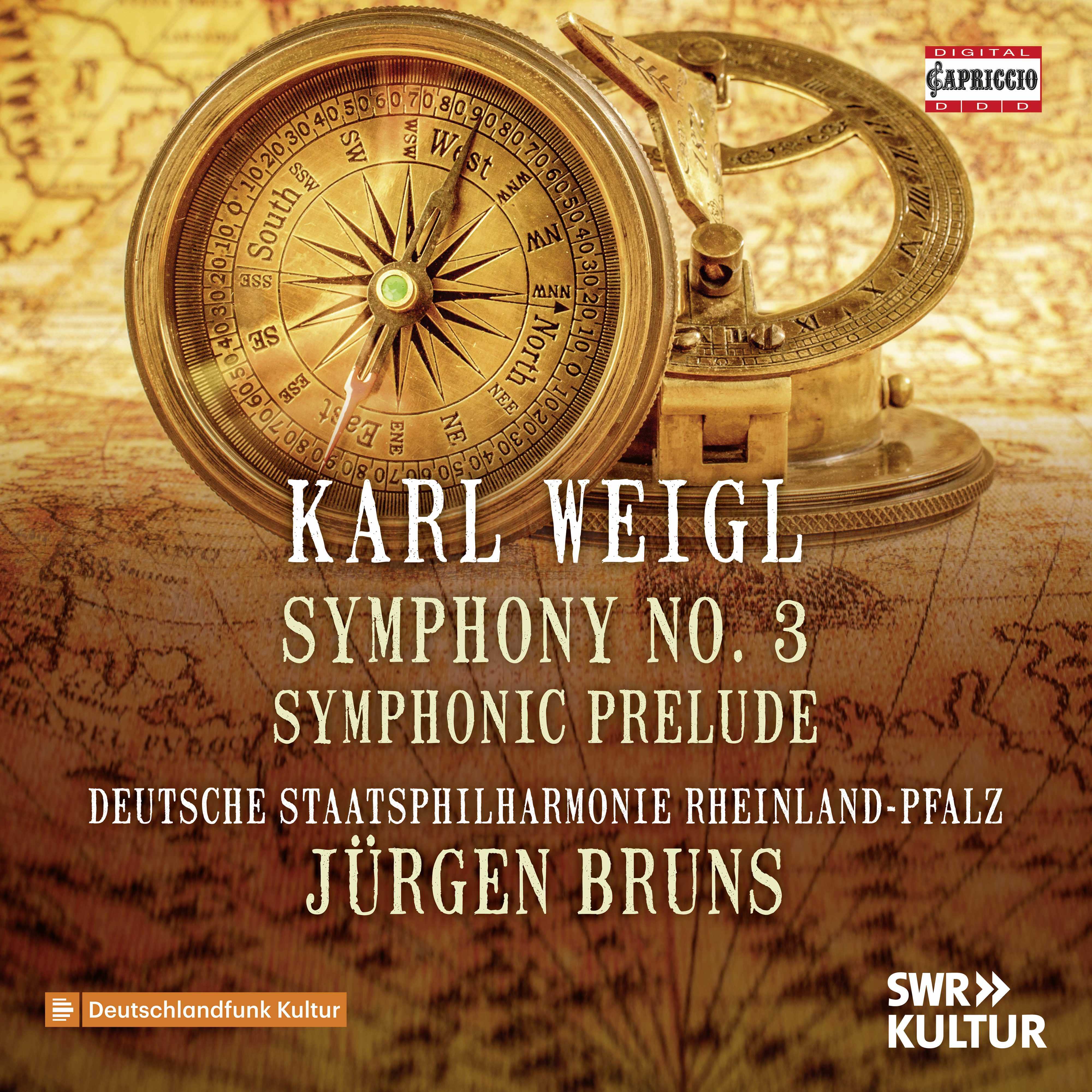 Karl Weigl: Symphony No. 3/Symphonic Prelude