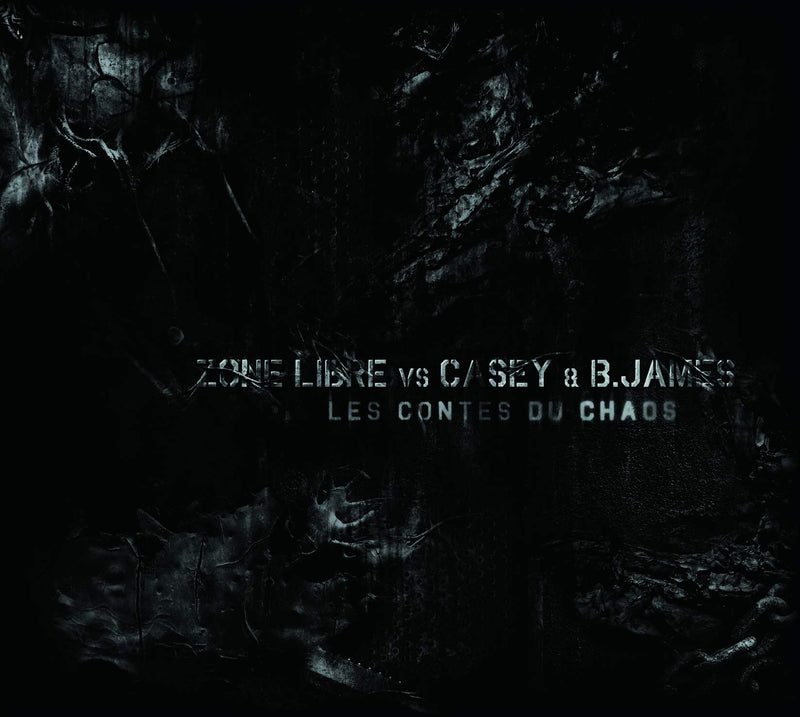 Zone Libre vs Casey & B.James - Les Contes Du Chaos (LP)