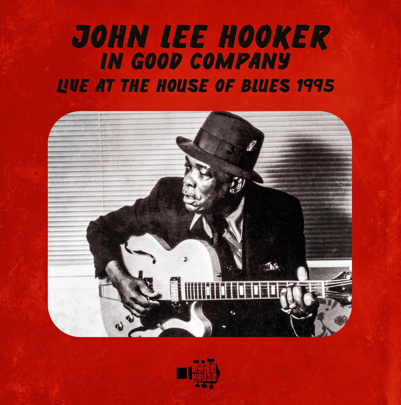 In Good Company: Live at the House of Blues 1995