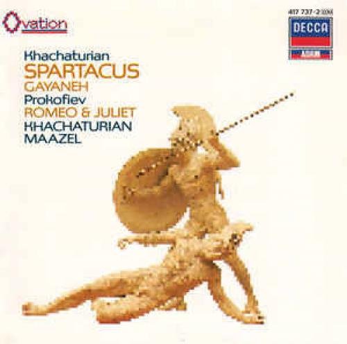 Spartacus / Gayaneh / Romeo & Juliet