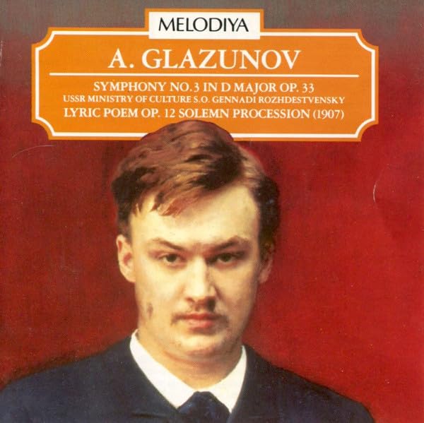 Not Found - Glazunov: Symphony No. 3 / Lyric Poem /