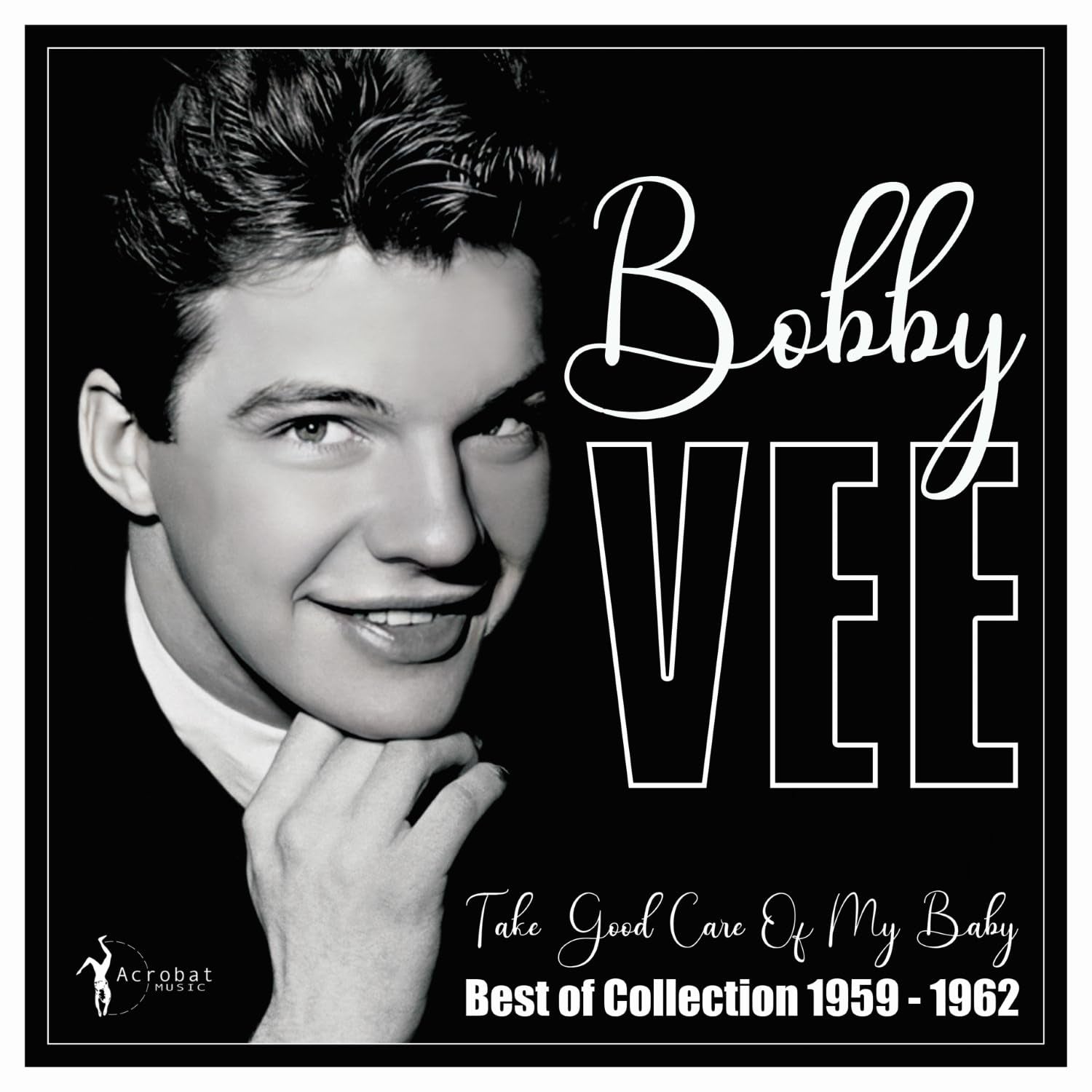 Bobby Vee - Take Good Care Of Mt Baby: Best Of 1959-62