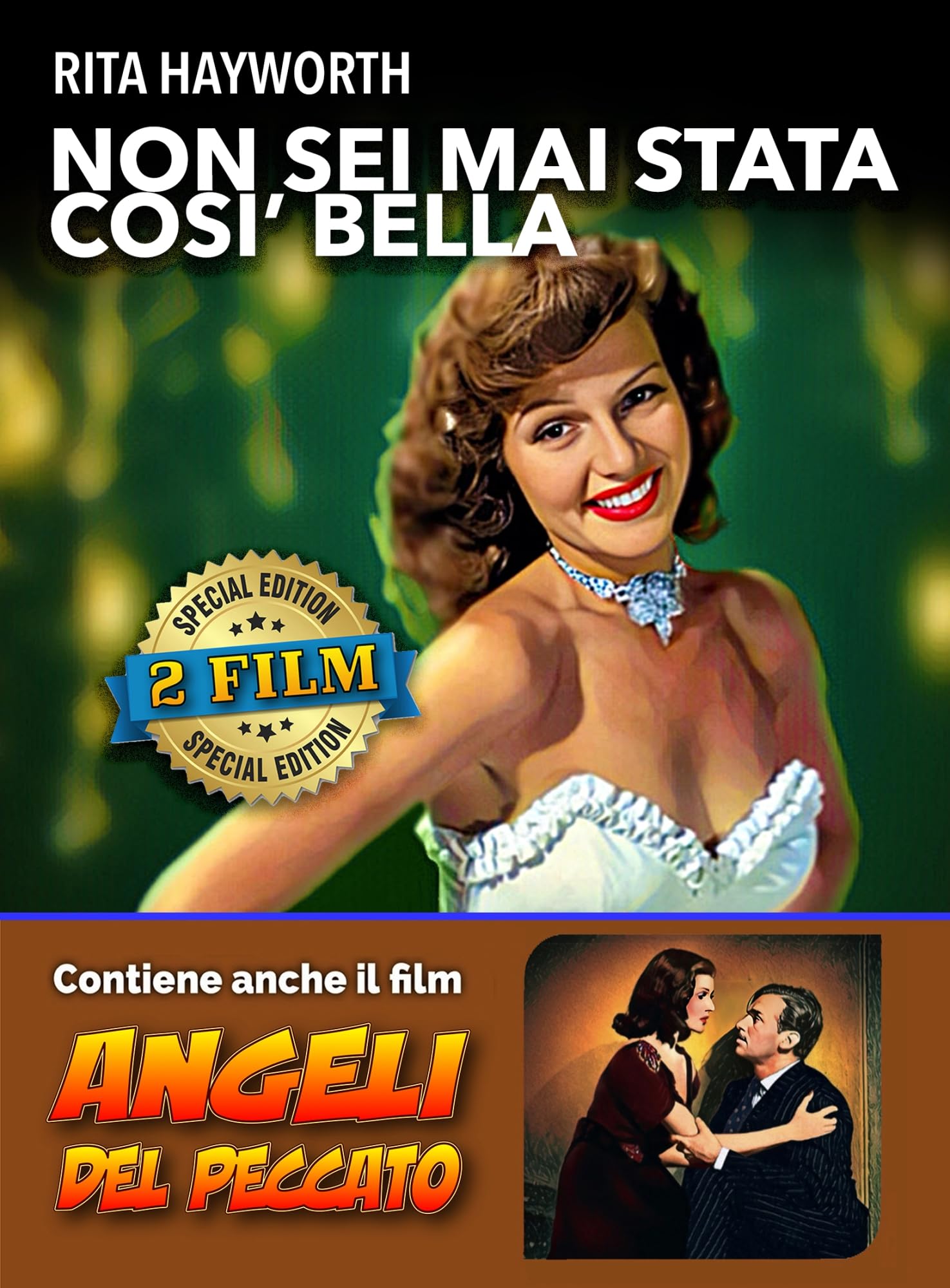Non Sei Mai Stata Cosi' Bella / Angeli Del Peccato