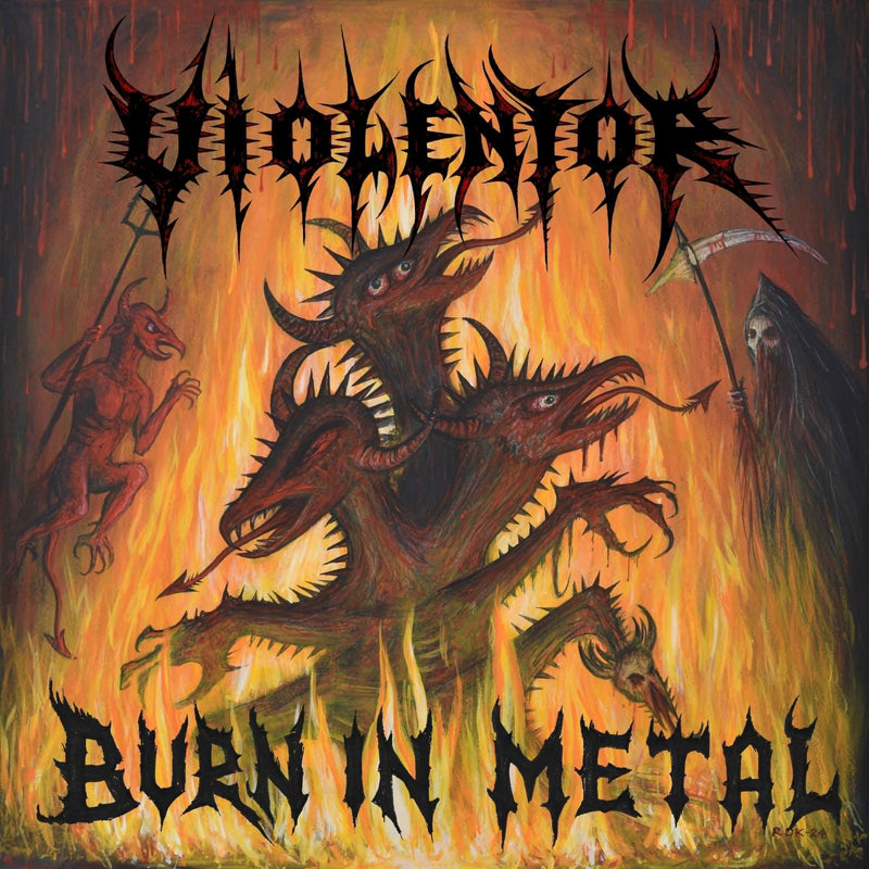 VIOLENTOR - BURN IN METAL