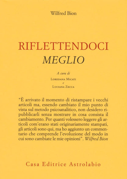 Bion Wilfred R. - Riflettendoci Meglio