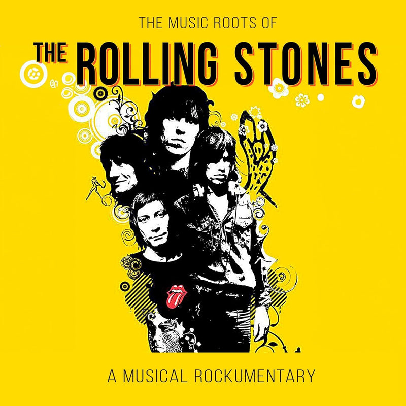 The Music Roots of the Rolling Stones: A Musical Rockumentary