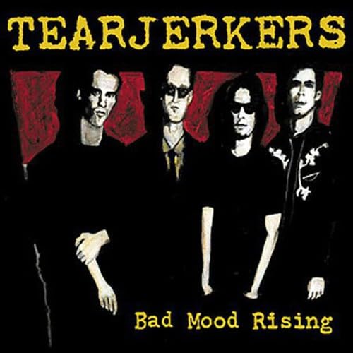 Tearjerkers - Bad Mood Rising (CD)