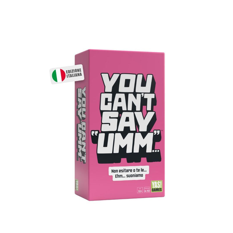 You Can`T Say Umm