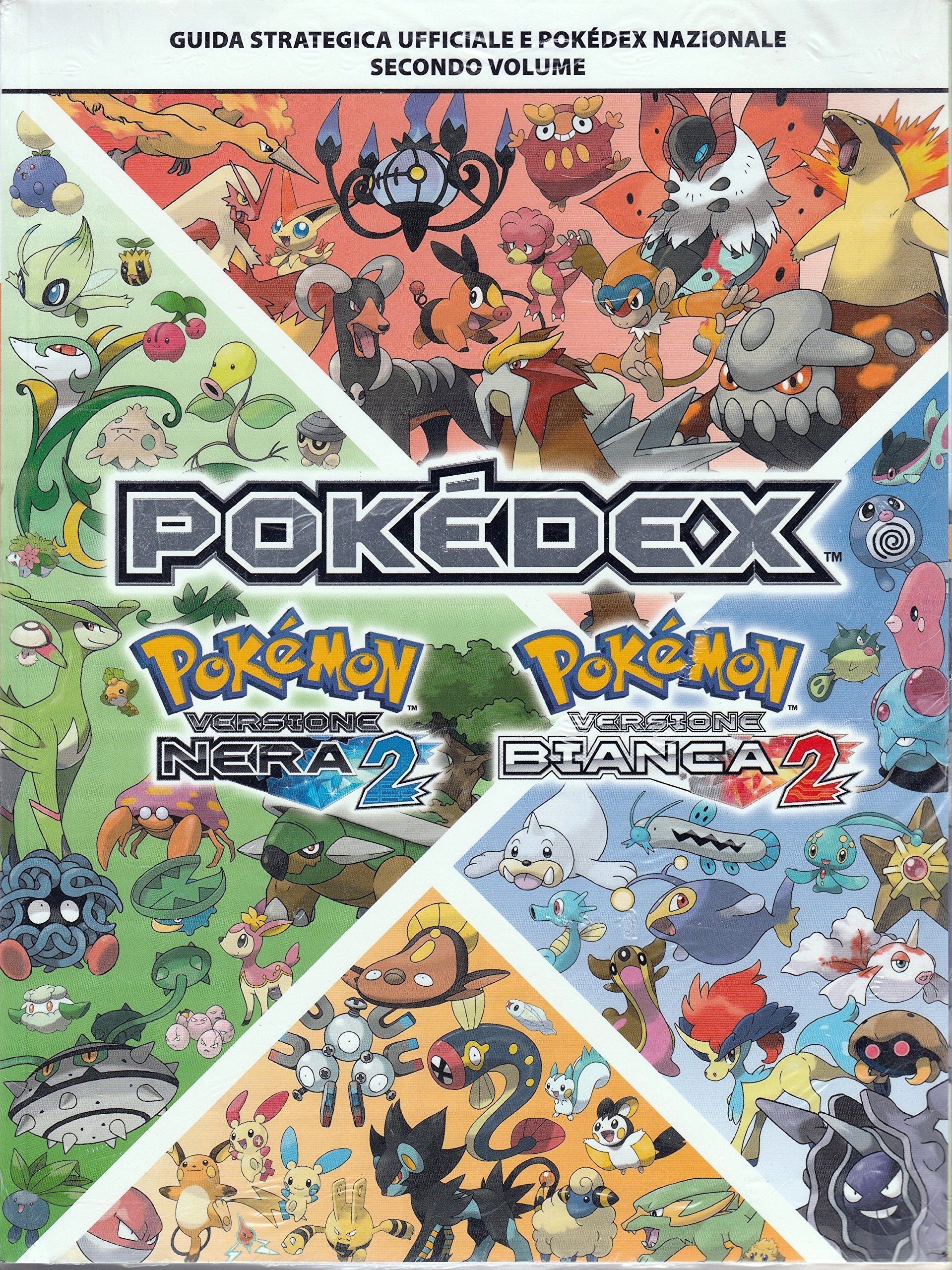 pokemon black version 2 and pokemon white version 2 official strategic guide and national pokedex - second volume