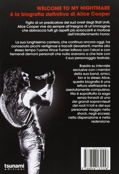 Alice Cooper... welcome to my nightmare... La vita del re dello shock rock