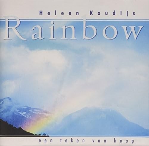 Rainbow: Een Teken Van Hoop