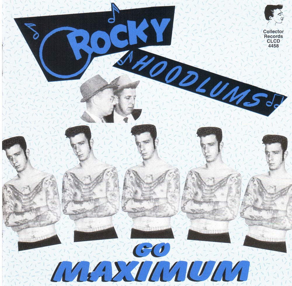 Rockabilly Hoodlums Go Maximum