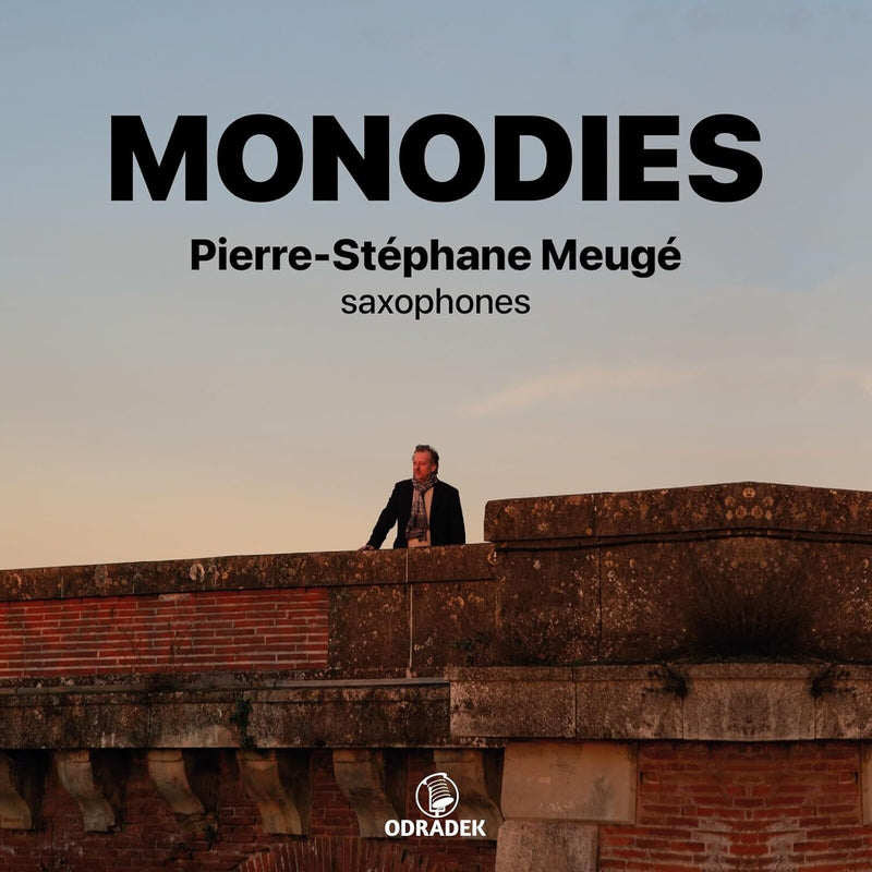 Pierre-Stéphane Meugé: Monodies