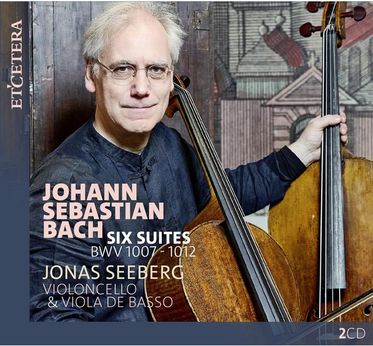 Johann Sebastian Bach: Six Suites, BWV1007-1012