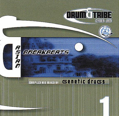 Asian Breakbeats: Drum and Tribe Cyberjam Vol.1