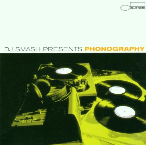 Phonography: DJ SMASH PRESENTS