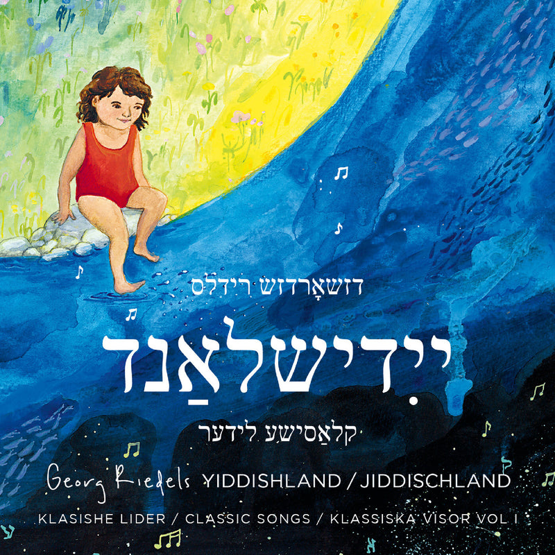 Georg Riedel's Yiddishland/Jiddischland-Klasishe Lider/...