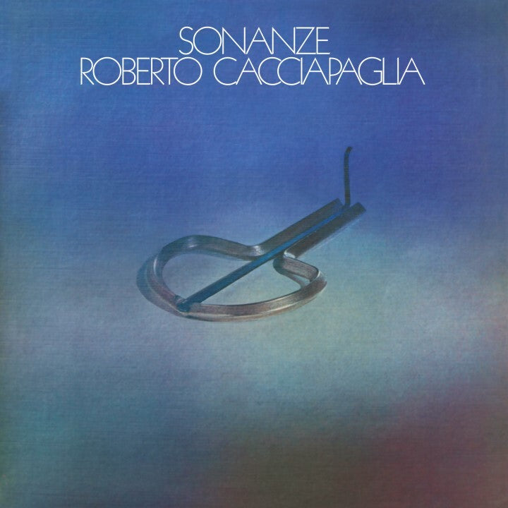 Roberto Cacciapaglia: Sonanze