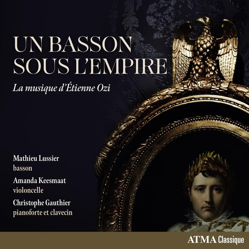 Un Basson Sous L'empire: La Musique D'étienne Ozi