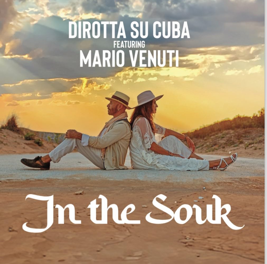 Dirotta Su Cuba feat. Mario Venuti, "In The Souk" Vinile Nero Numerato con Inserto Autografato