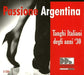 Passione Argentina-Tanghi Italiani Degli Anni '30