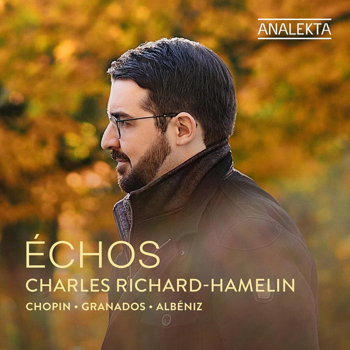 Charles Richard-Hamelin: Échos