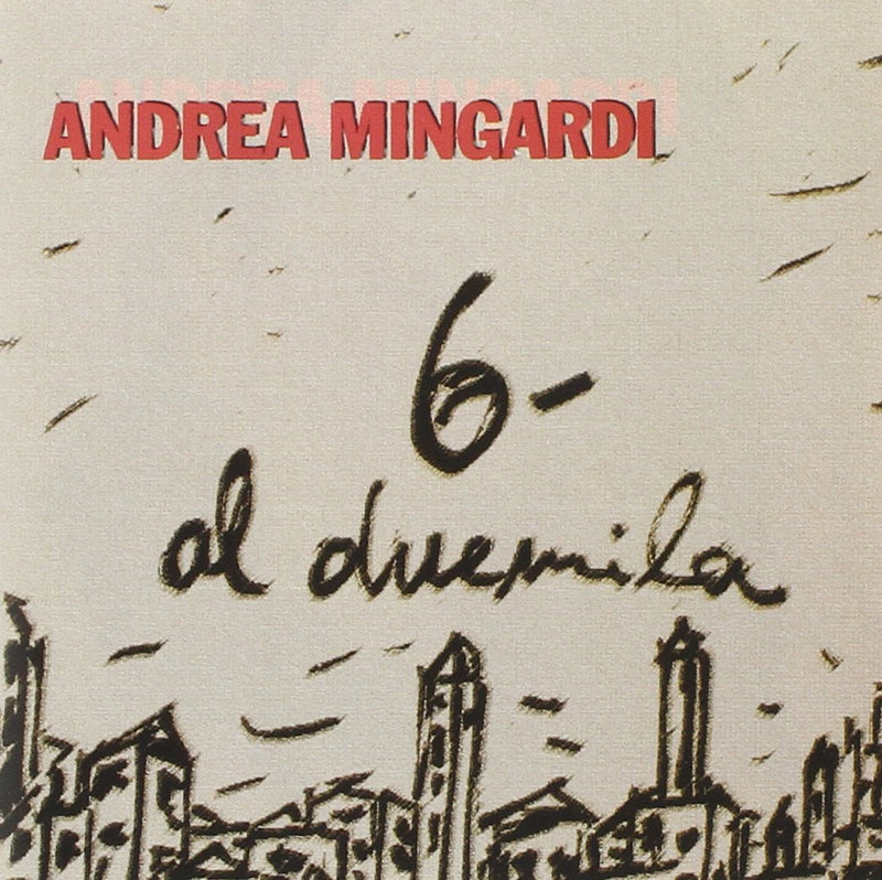 6 Al Duemila