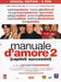 Manuale D'Amore 2 - Capitoli Successivi (SE) (2 Dvd