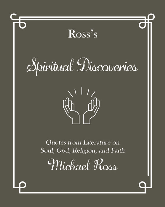 Ross's Spiritual Discoveries