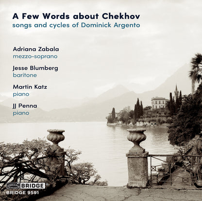A Few Words About Chekhov: Songs and Cycles of Dominick Argento