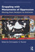 Grappling with Monuments of Oppression: Moving from Analysis to Activism (Restorative Justice in Heritage Studies and Archaeology