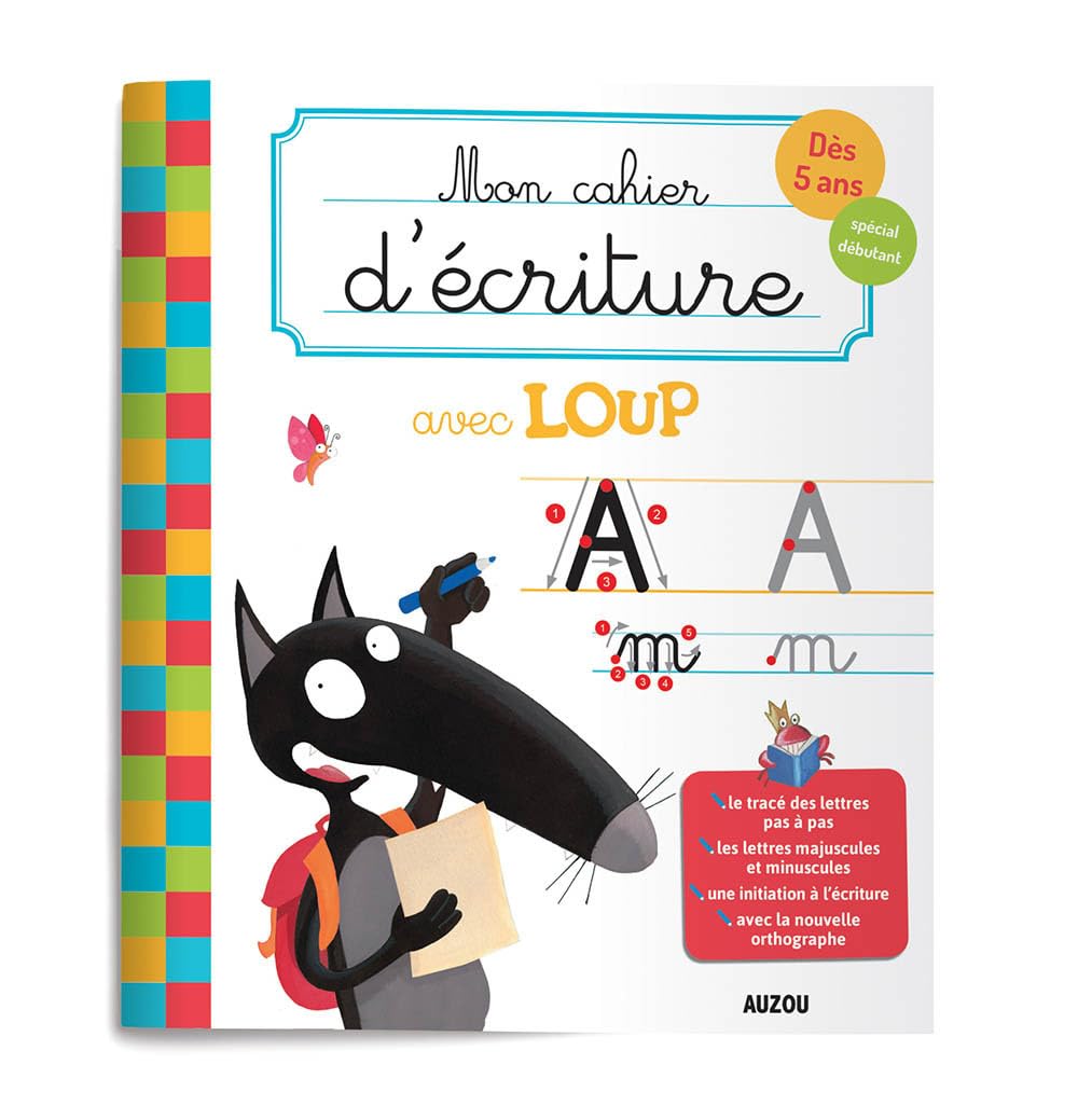 Mon cahier d'écriture avec Loup: Dès 5 ans, spécial débutant