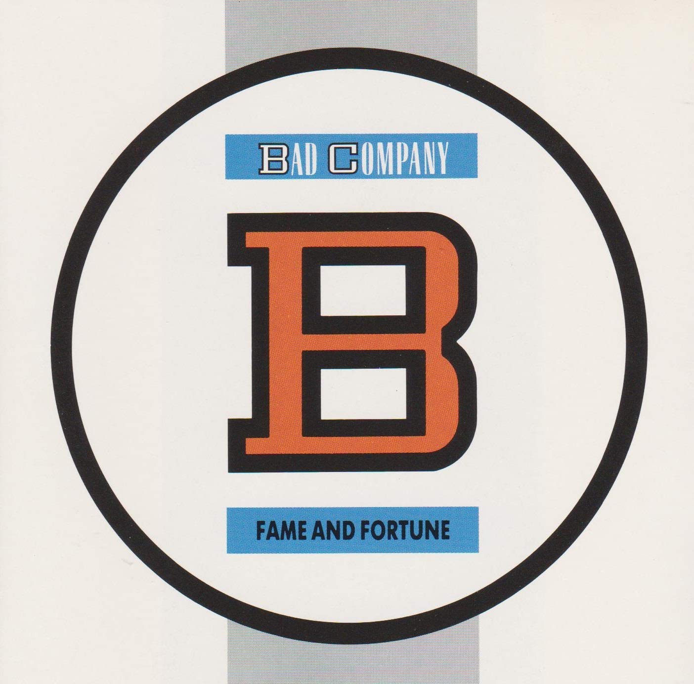 Bad Company-Fame And Fortune