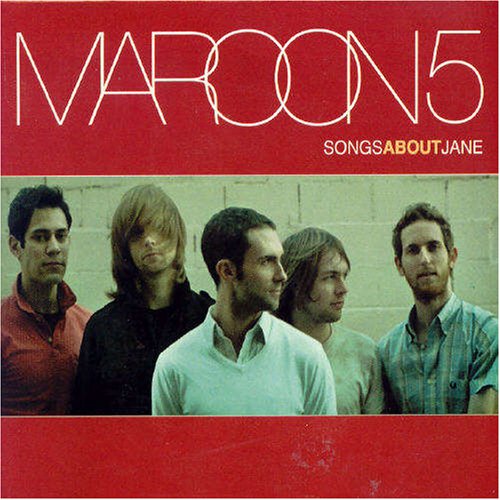 Maroon 5- Songs About Jane